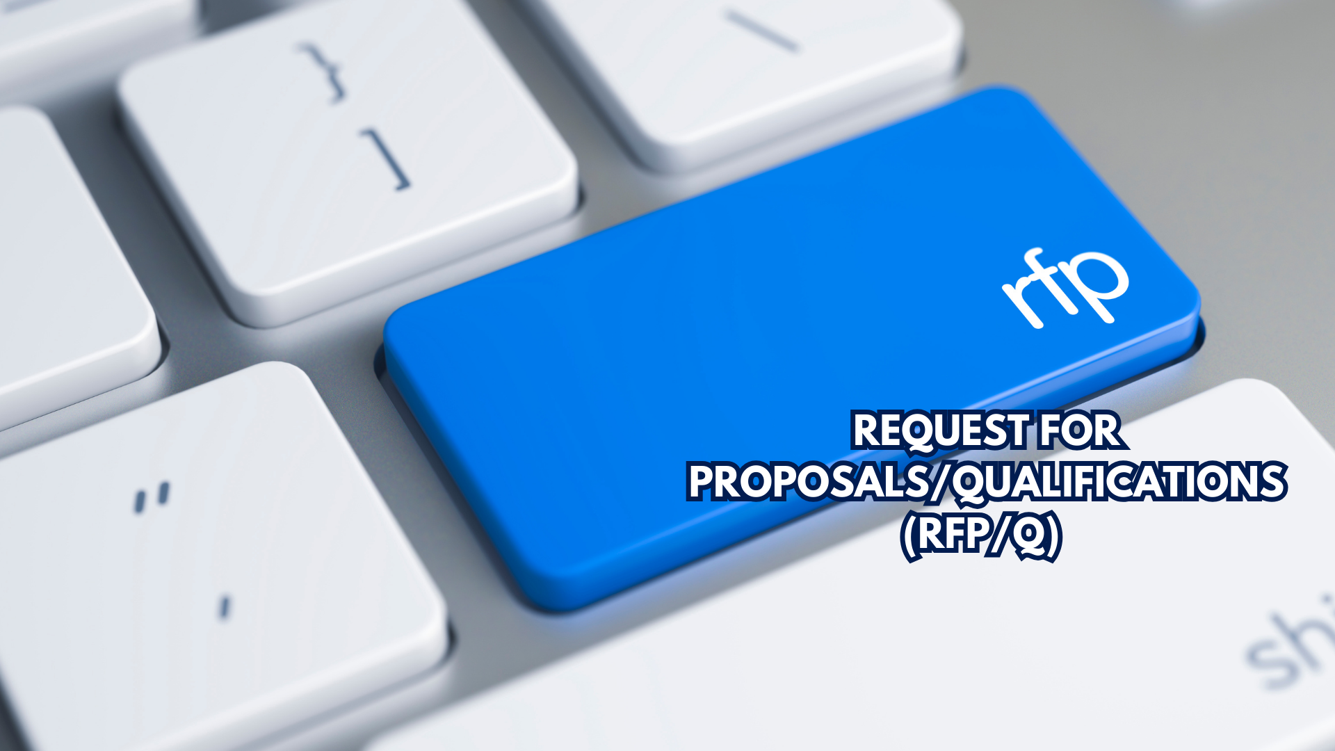 Request for Proposal/Qualifications (RFP/Q) for Municipal Solicitor Services